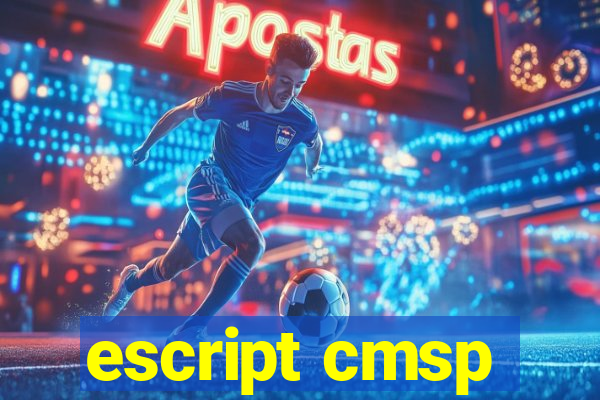 escript cmsp